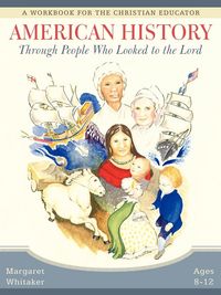Produktbild: American History Through People Who Looked to the Lord