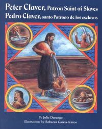 Produktbild: Peter Claver, Patron Saint of Slaves (Pedro Claver, Santo Patrono de Los Esclavos)