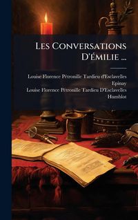 Produktbild: Les Conversations D'&Atilde;(c)milie ...