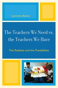 Produktbild: The Teachers We Need vs. the Teachers We Have
