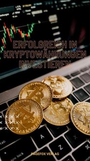 Produktbild: Erfolgreich investieren in Kryptow&auml;hrungen