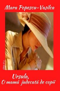 Produktbild: Ursula, o mama judecata de copii (The Red Collection, #5)