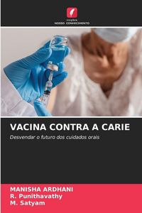 Produktbild: Vacina Contra a Carie