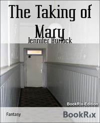 Produktbild: The Taking of Mary