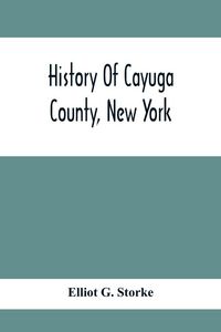 Produktbild: History Of Cayuga County, New York