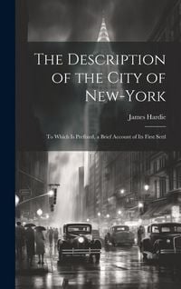 Produktbild: The Description of the City of New-York
