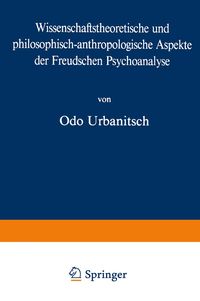 Produktbild: Wissenschaftstheoretische und philosophisch-anthropologische Aspekte der Freudschen Psychoanalyse