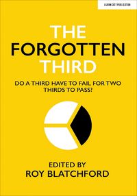 Produktbild: The Forgotten Third: Do one third have to fail for two thirds to succeed?
