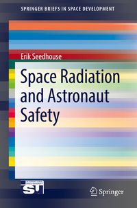 Produktbild: Space Radiation and Astronaut Safety