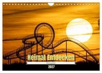 Produktbild: Heimat Entdecken - Ruhrgebiet (Wandkalender 2027 DIN A4 quer), CALVENDO Monatskalender