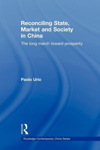 Produktbild: Reconciling State, Market and Society in China