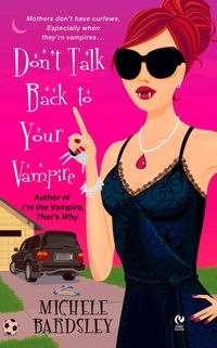 Produktbild: Don't Talk Back To Your Vampire