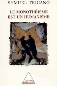 Produktbild: Le monoth&eacute;isme est un humanisme
