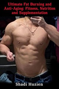 Produktbild: Ultimate Fat Burning And Anti-Aging