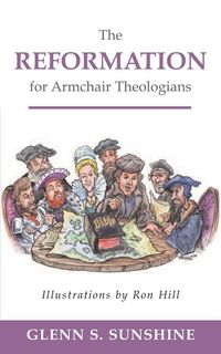 Produktbild: Reformation for Armchair Theologians