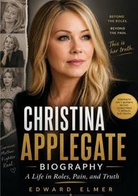 Produktbild: Christina Applegate Biography