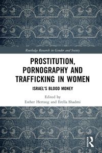 Produktbild: Prostitution, Pornography and Trafficking in Women