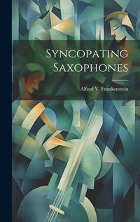 Produktbild: Syncopating Saxophones