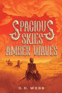 Produktbild: Spacious Skies, Amber Waves