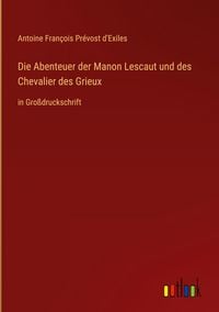 Produktbild: Die Abenteuer der Manon Lescaut und des Chevalier des Grieux