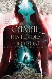 Produktbild: Cama&eacute; - Hinter dem Horizont -