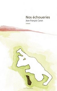Produktbild: Nos Echoueries