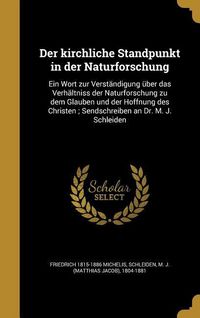 Produktbild: Der kirchliche Standpunkt in der Naturforschung