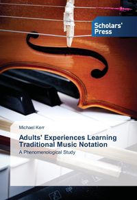 Produktbild: Adults' Experiences Learning Traditional Music Notation