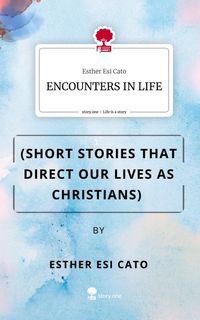 Produktbild: ENCOUNTERS IN LIFE. Life is a Story - story.one