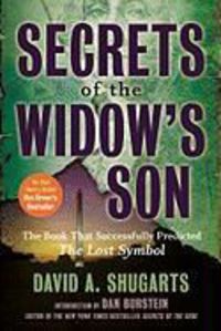 Bild vom Artikel Secrets of the Widow's Son: The Real History Behind the Lost Symbol vom Autor David A. Shugarts