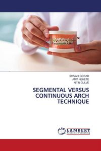 Produktbild: Segmental Versus Continuous Arch Technique