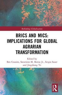 Produktbild: BRICS and MICs: Implications for Global Agrarian Transformat