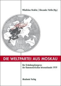 Produktbild: Die Weltpartei aus Moskau