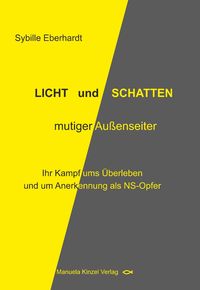 Produktbild: LICHT und SCHATTEN mutiger Au&szlig;enseiter