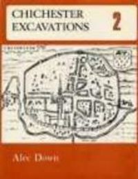 Produktbild: Down, A: Chichester Excavations Volume 2