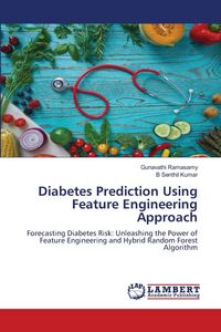 Produktbild: Diabetes Prediction Using Feature Engineering Approach