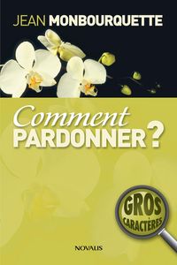 Produktbild: Comment pardonner? (Gros caract&egrave;res)