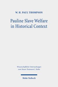 Produktbild: Thompson, W: Pauline Slave Welfare in Historical Context