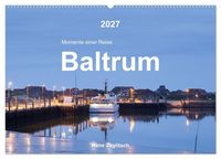 Produktbild: Baltrum - Momente einer Reise (Wandkalender 2027 DIN A2 quer), CALVENDO Monatskalender
