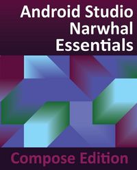 Produktbild: Android Studio Narwhal Essentials - Compose Edition