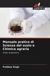 Produktbild: Manuale pratico di Scienza del suolo e Chimica agraria