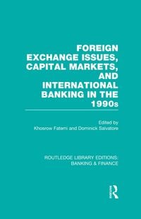 Produktbild: Foreign Exchange Issues, Capital Markets and International Banking in the 1990s (RLE Banking & Finance)