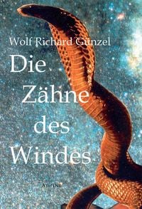 Bild vom Artikel Die Zähne des Windes vom Autor Wolf Richard Günzel