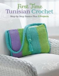 Produktbild: First Time Tunisian Crochet