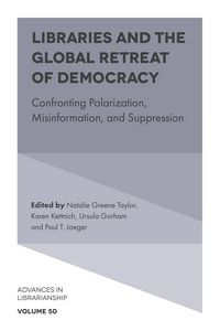Produktbild: Libraries and the Global Retreat of Democracy