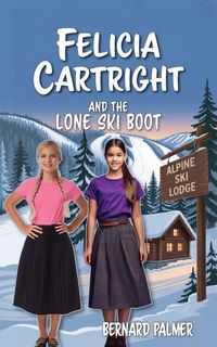 Produktbild: Felicia Cartright and the Lone Ski Boot
