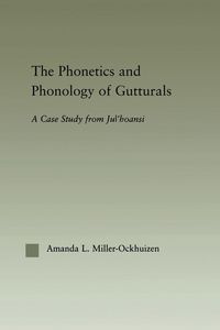 Produktbild: The Phonetics and Phonology of Gutturals
