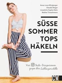 Bild vom Artikel Süße Sommer-Tops häkeln vom Autor Lieselotte Sophie Klein