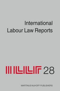 Produktbild: International Labour Law Reports, Volume 28