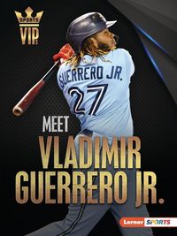 Produktbild: Meet Vladimir Guerrero Jr.